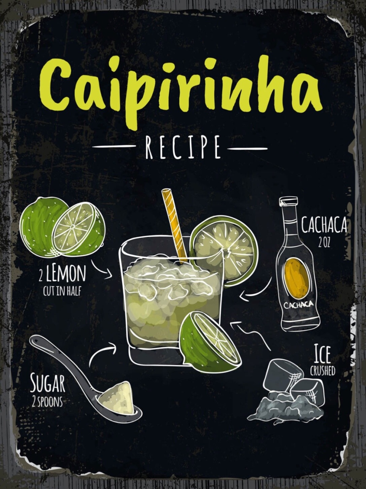 Schild Caipirinha Cocktail Rezept Bar Alkohol 12x18 20x30 30x40 Blech/Holz