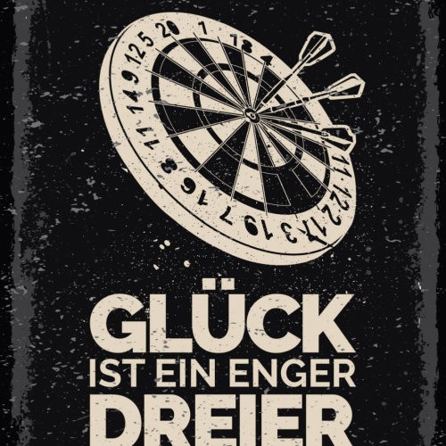 Schild Glück Ist Ein Enger Dreier Dart Darten Spiel 12x18 20x30 30x40 Blech/Holz