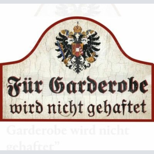 Nostalgie Holzschild Schild Für Garderobe wird nicht gehaftet