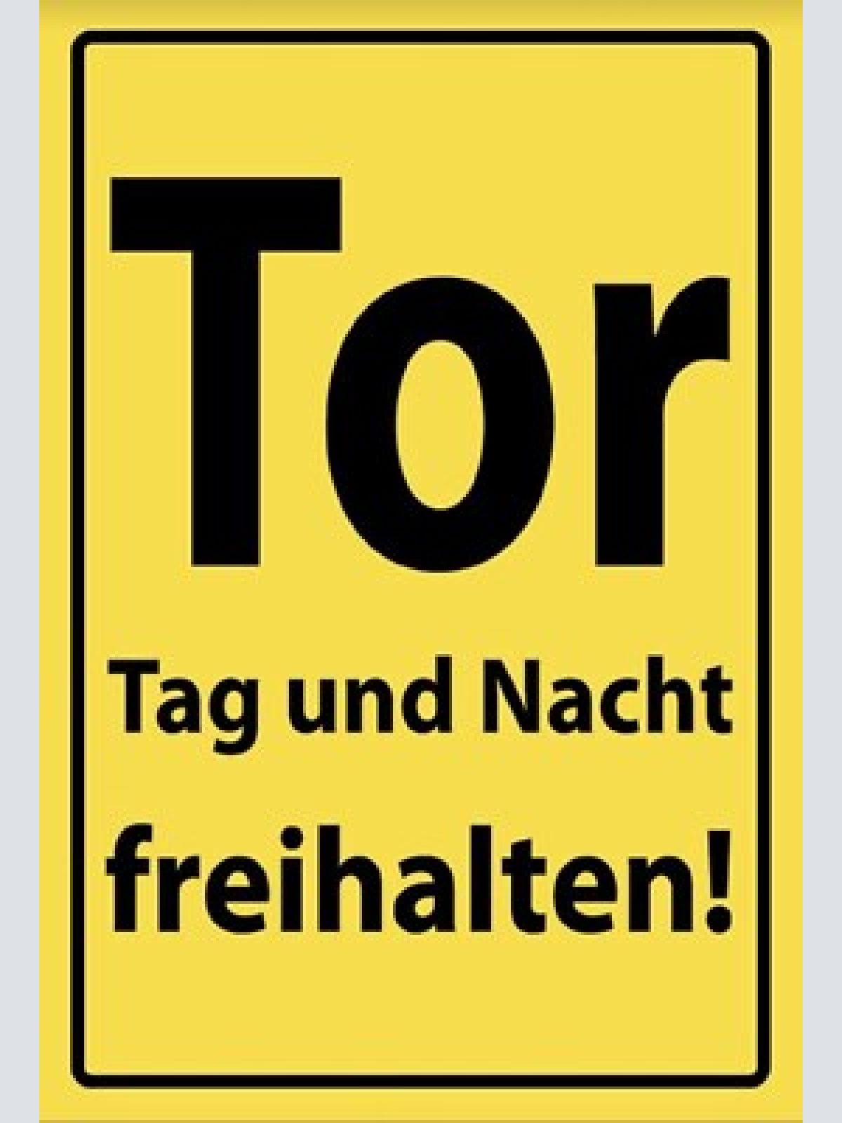Schild tor tag und nacht freihalten 12x18/20x30/30x40 blech oder holz