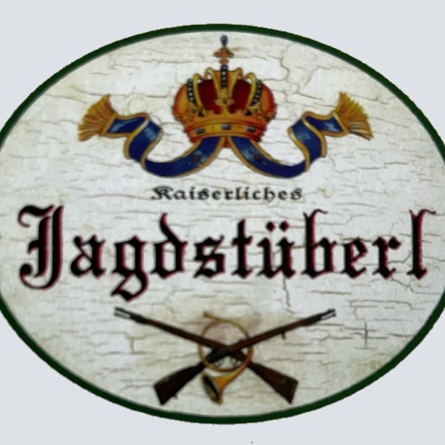 Nostalgie Holzschild Hochlöbliches Jagdstüberl Stube Jagen Jäger Jagd KuK Schild