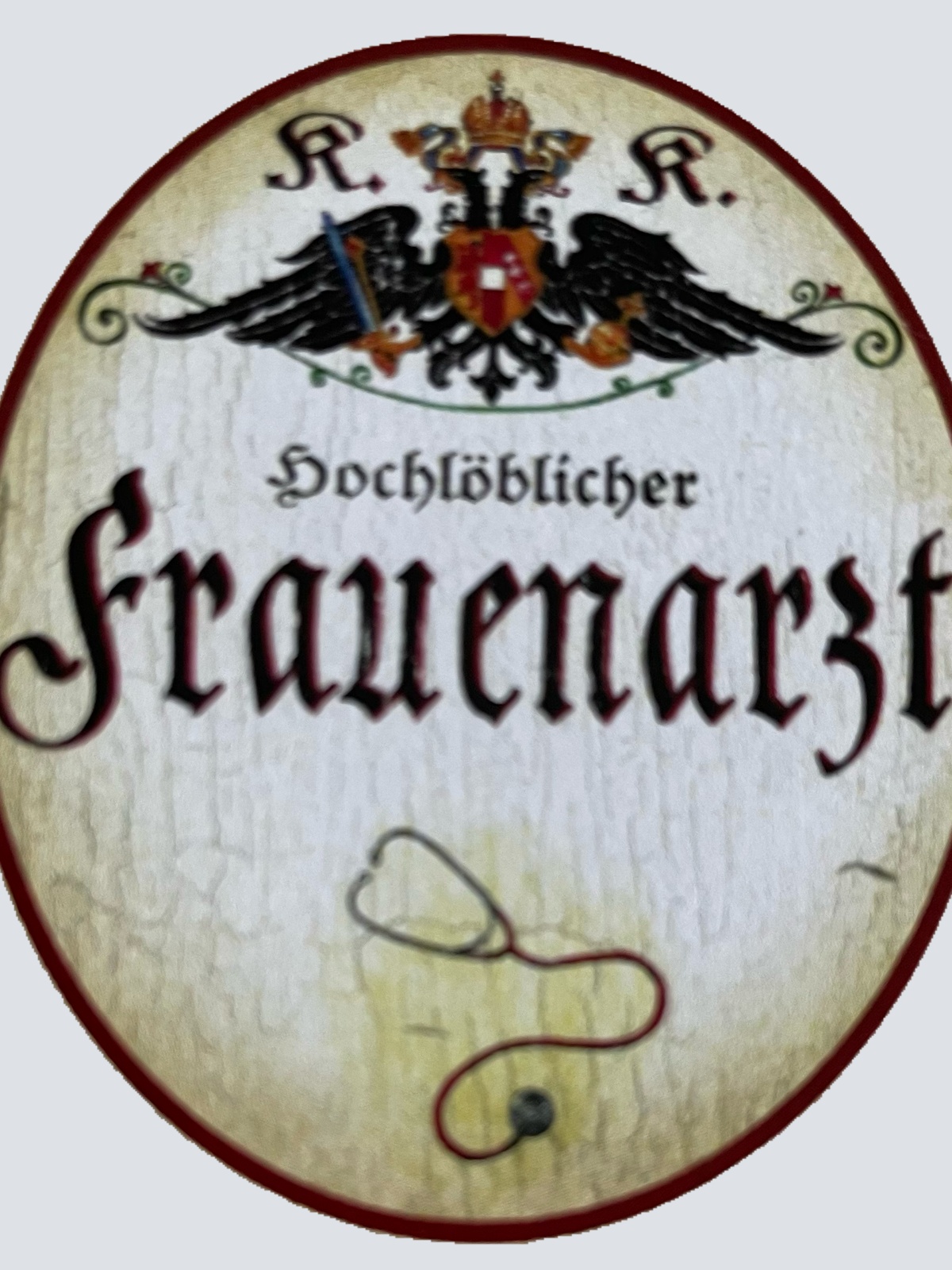 KuK Nostalgie Holzschild Hochlöblicher Frauenarzt Gynäkologe Gynäkologe Schild