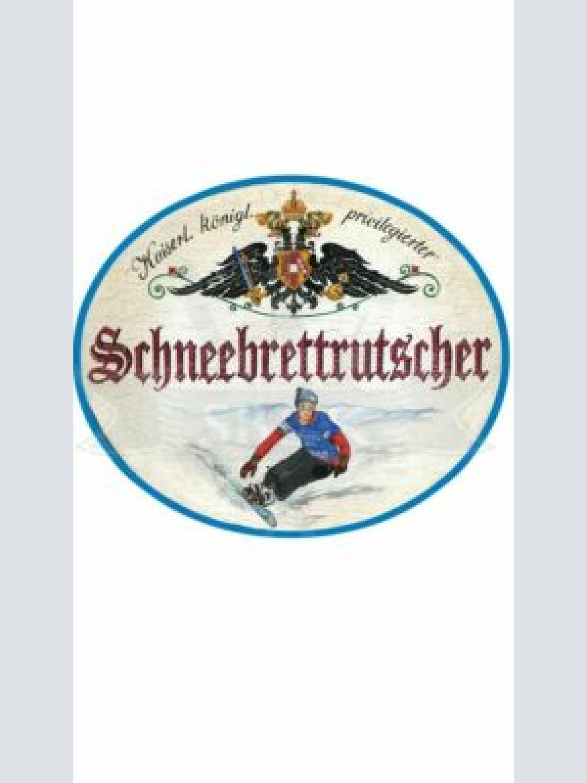 KuK Nostalgie Holzschild "Schneebrettrutscher"