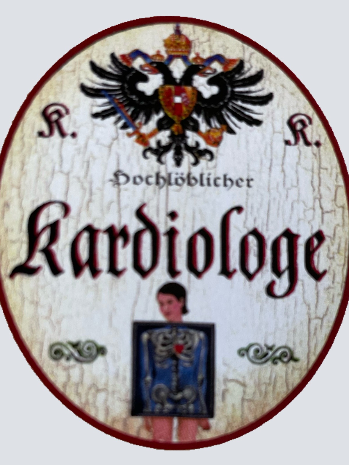 KuK Nostalgie Holzschild Hochlöblicher Kardiologe Facharzt Herz-Kreislauf Schild