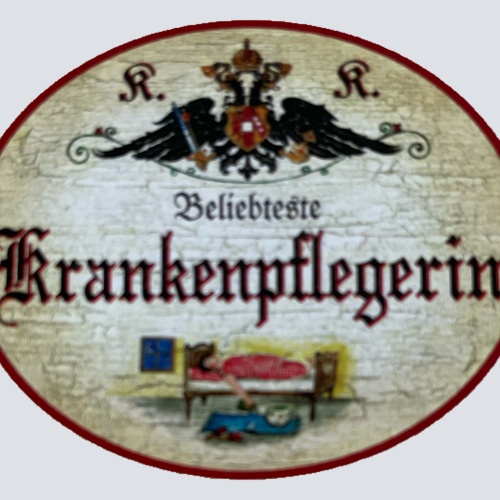 KuK Nostalgie Holzschild Beliebteste Krankenpflegerin Krankenschwester Schild