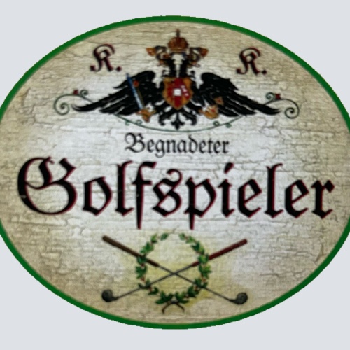 KuK Nostalgie Holzschild Begnadeter Golfspieler Golf Sport Schläger Schild