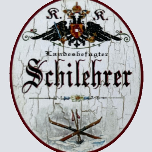 KuK Nostalgie Holzschild Landesbefugter Schileher Schifahren Ski Schnee Schild