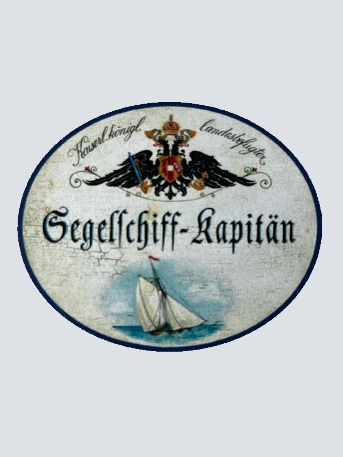 KuK Nostalgie Holzschild Landesbefugter Segelschiff Kapitän Schifffahrt Schild