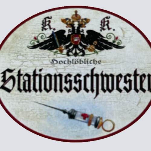 KuK Nostalgie Holzschild Hochlöbliche Stationsschwester Krankenschwester Schild