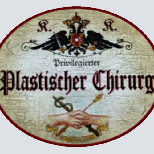KuK Nostalgie Holzschild Privilegierter Plastischer Chirurg Schönheits OP Schild