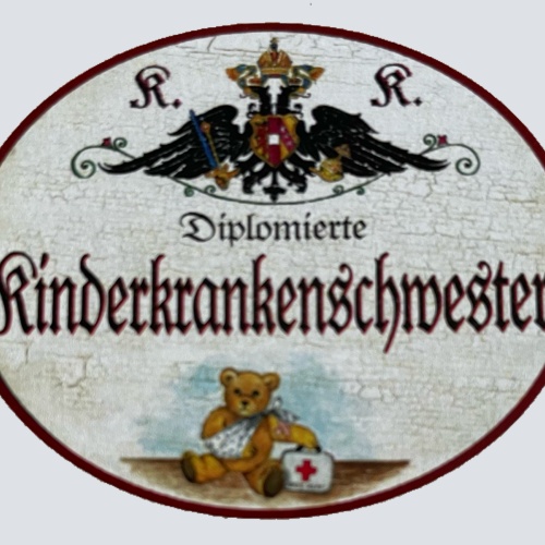 KuK Nostalgie Holzschild Diplomierte Kinderkrankenschwester Pflegerin Schild