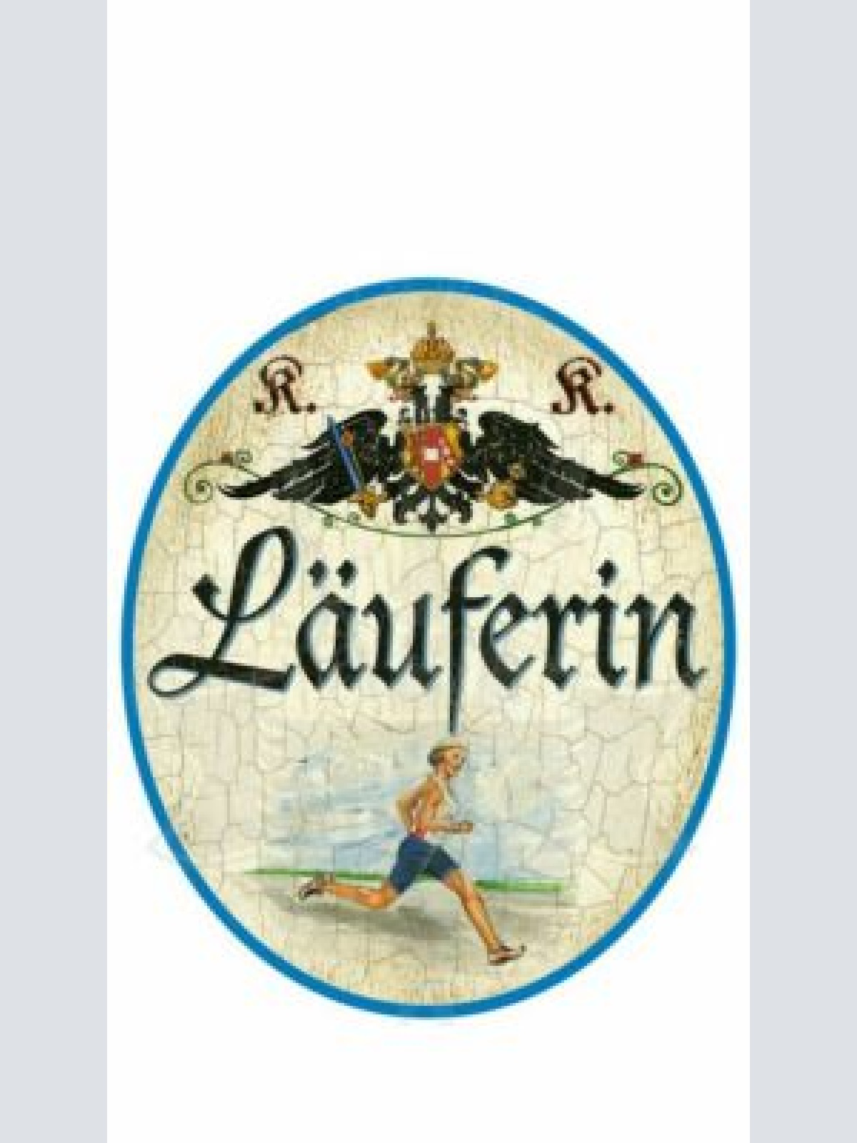 KuK Nostalgie Holzschild "LäuferIn"