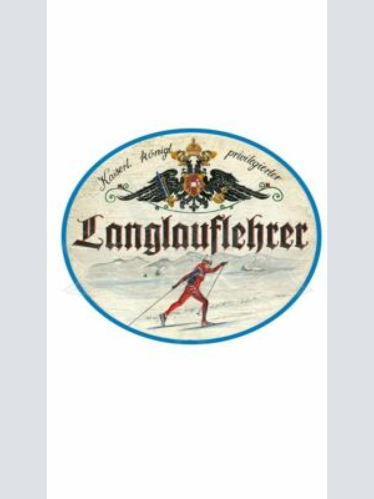 KuK Nostalgie Holzschild "Langlauflehrer"