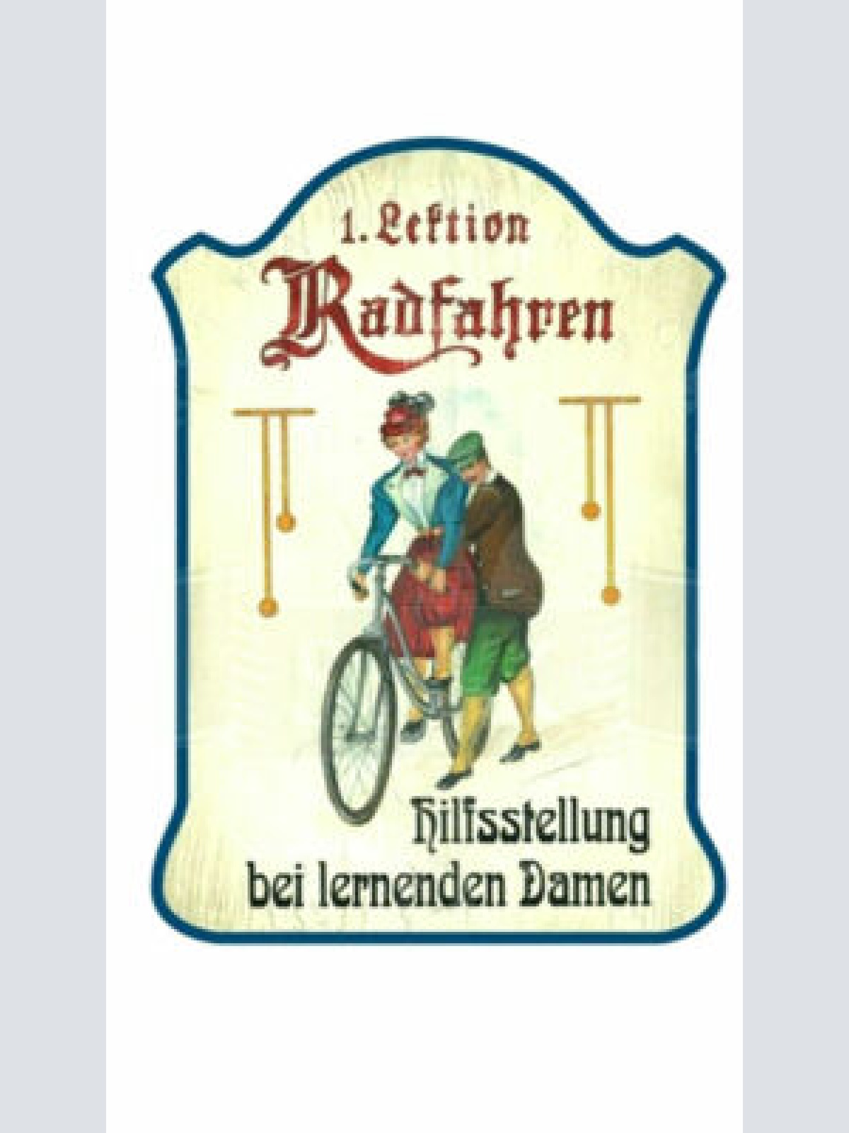 KuK Nostalgie Holzschild "Radfahren"