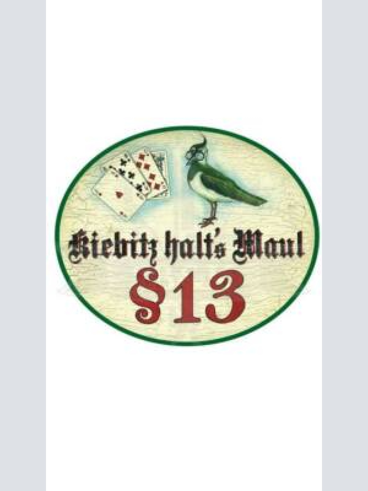 Kuk nostalgie holzschild "kiebitz halts maul"