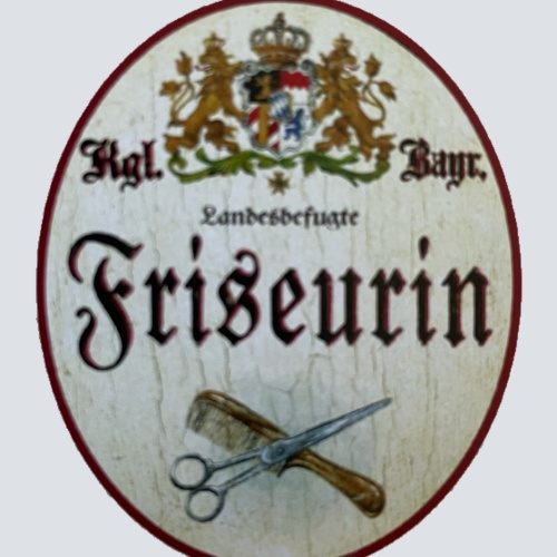 Nostalgie Holzschild Bayern Königlich Bayerische Landesbefugte Friseurin Schild