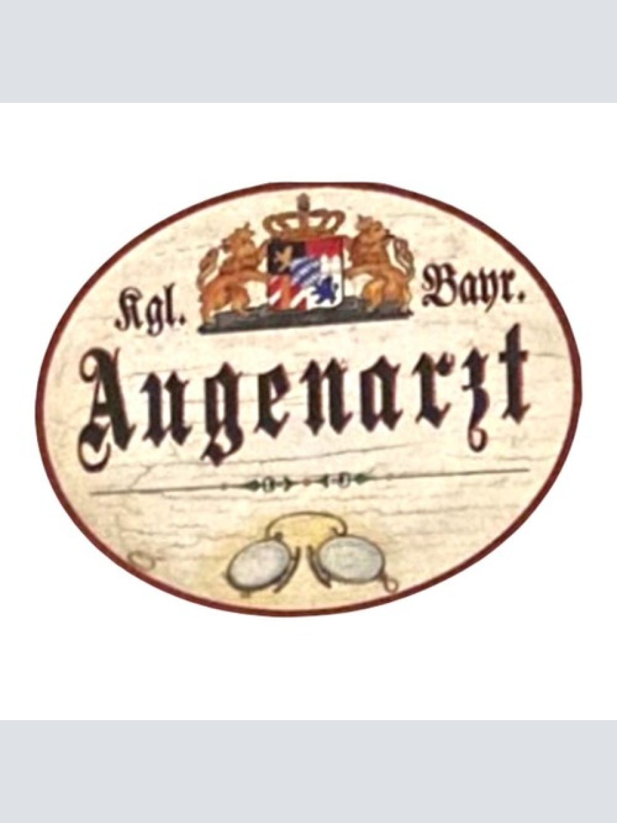 Nostalgie Holzschild Bayern königlich bayerischer Augenarzt Schild