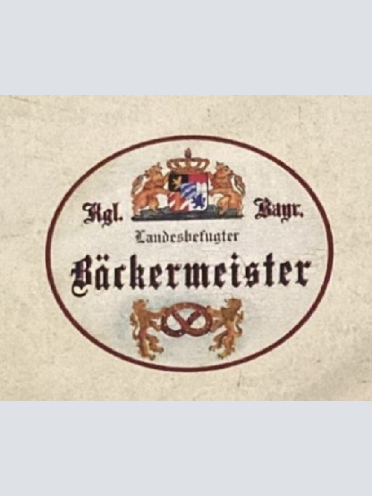 Nostalgie Holzschild Bayern königlich bayerischer Landesbefugter Bäckermeister