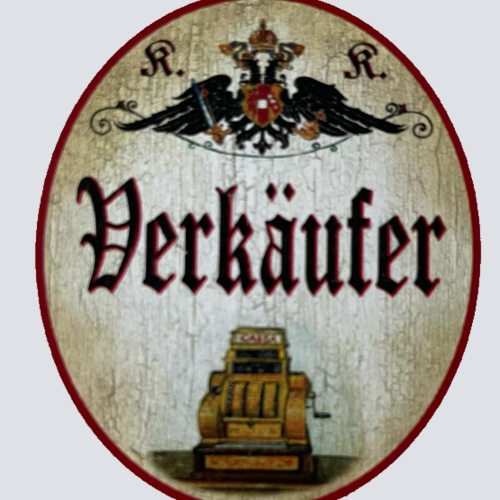 KuK Nostalgie Holzschild Verkäufer Verkauf Einzelhandel Kunden Geschäft Schild