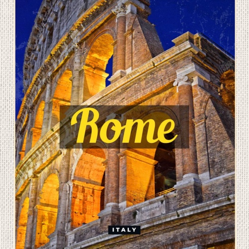 Schild Rome Italy Rom Italien Colosseum 12x18 20x30 30x40 Blech od. Holz