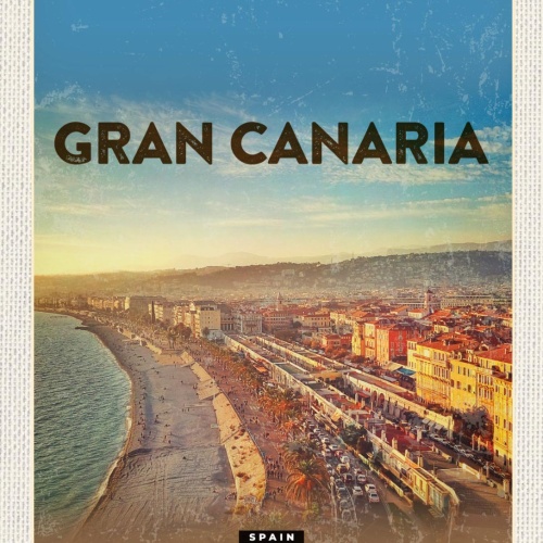 Schild Gran Canaria Spain Spanien Strand Küste 12x18 20x30 30x40 Blech od. Holz