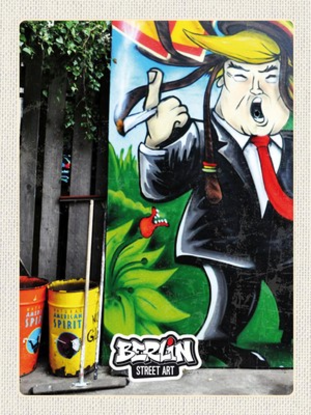 Schild Berlin Street Art Graffiti Trump Marijuana D 12x18 20x30 30x40 Blech/Holz