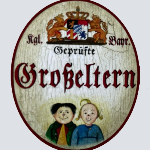 Nostalgie Holzschild Bayern Königlich Bayerischer Geprüfte Großeltern Schild