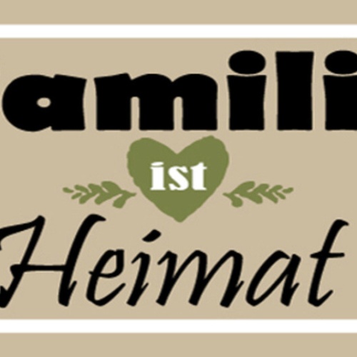 Schild Familie Ist Heimat Zuhause Eltern Kind Mutter Vater 27x10 Blech od. Holz