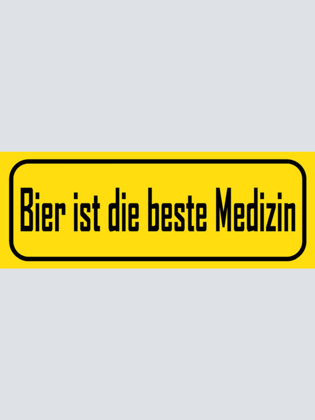 Schild Bier Ist Die Beste Medizin Alkohol Trinken Bar Lokal 27x10 Blech od. Holz