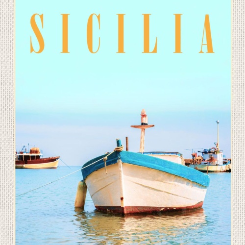 Schild Sicilia Italy Sizilien Italien Boot Meer 12x18 20x30 30x40 Blech/Holz