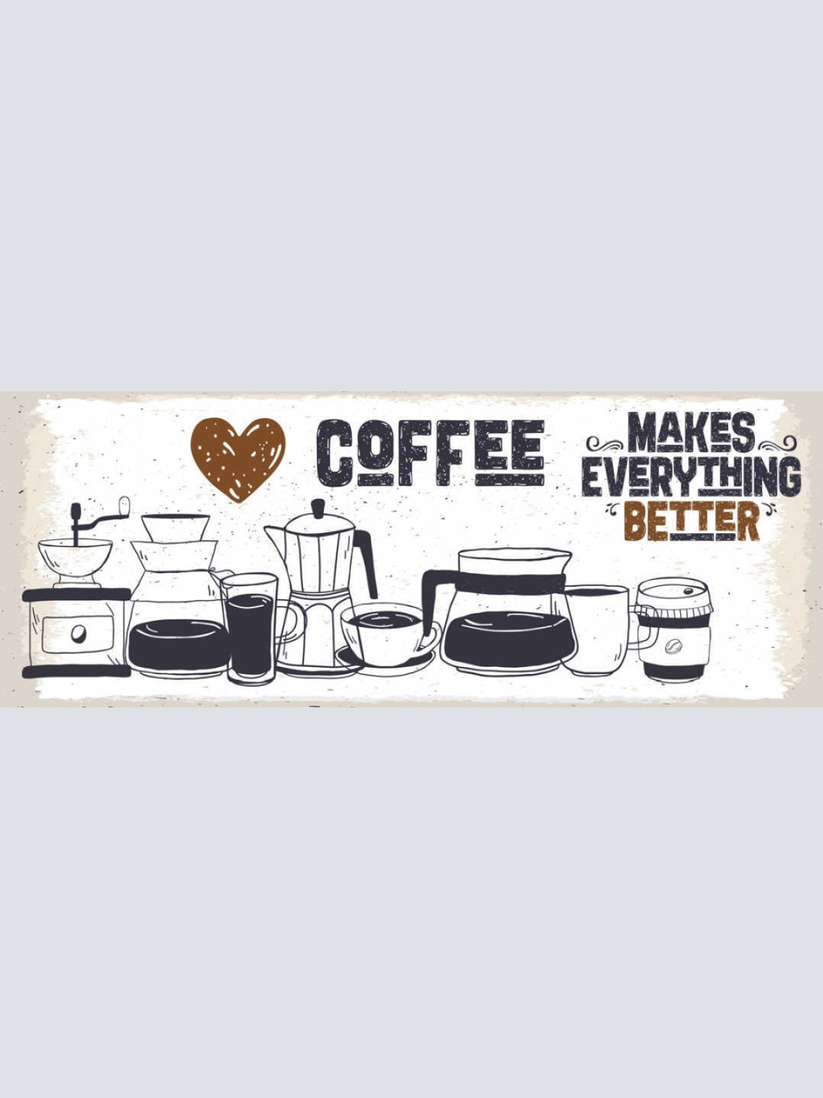 Schild Coffee Makes Everything Better Kaffee Alles Besser 27x10 Blech od.Holz
