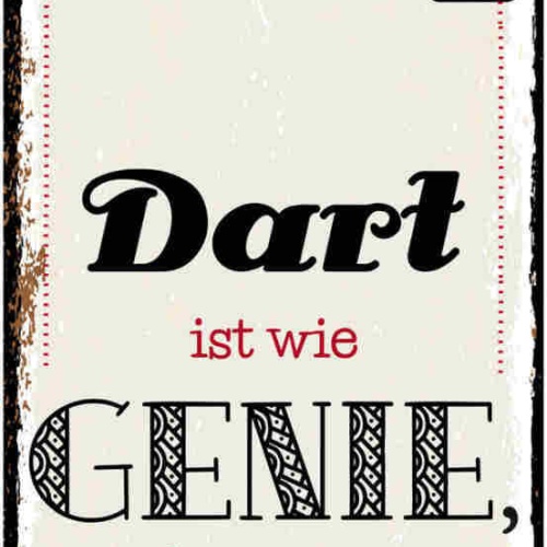 Schild Dart Ist Wie Genie Kann Man Nicht Lernen Pfeile Spiel 27x10 Blech od.Holz