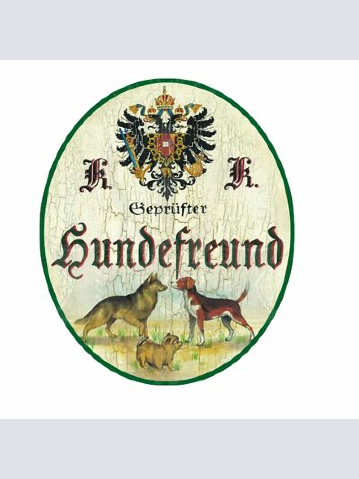 KuK Nostalgie Holzschild Schild geprüfter Hundefreund Hund Schild Hunde