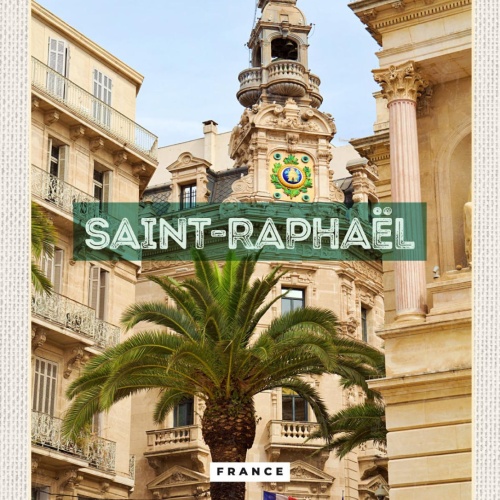 Schild Saint-Raphaël France Frankreich Toulon Oper 12x18 20x30 30x40 Blech/Holz