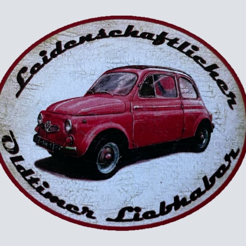 Nostalgie Holzschild Leidenschaftlicher Oldtimer Liebhaber Fiat 500 Schild