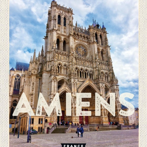 Schild Amiens France Frankreich Kathedrale 12x18 20x30 30x40 Blech od. Holz