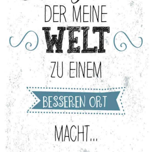 Schild Es Gibt Da Einen Jungen Meine Welt Zu Einem Besseren Ort Macht Mein Sohn