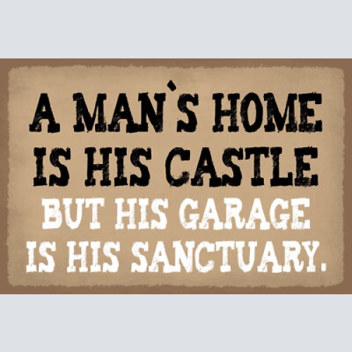 Schild man home garage castle heim schloss 12x18 / 20x30 / 30x40 blech od. holz