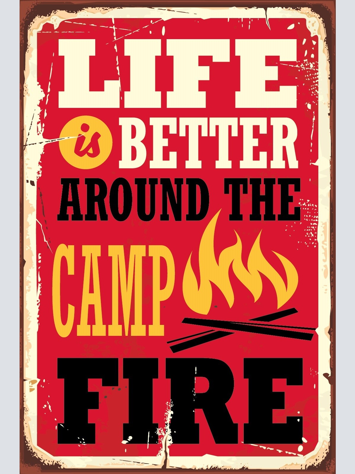 Nostalgie Schild Life Better Campfire Feuer 12x18 / 20x30 / 30x40 Blech od. Holz
