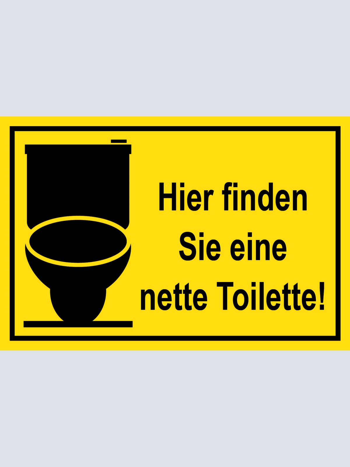 Schild Eine nette Toilette WC 12x18 / 20x30 / 30x40 Blech od. Holz