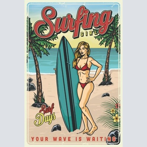 Nostalgie schild surfing girl surfbrett frau 12x18 / 20x30 / 30x40 blech od.holz