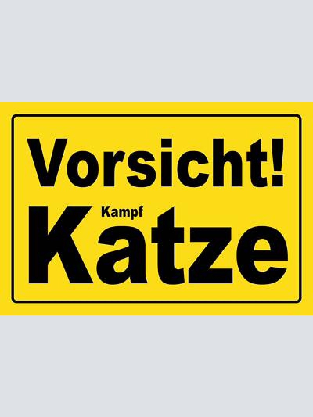 Schild vorsicht kampf katze 12x18 / 20x30 / 30x40 blech od. holz