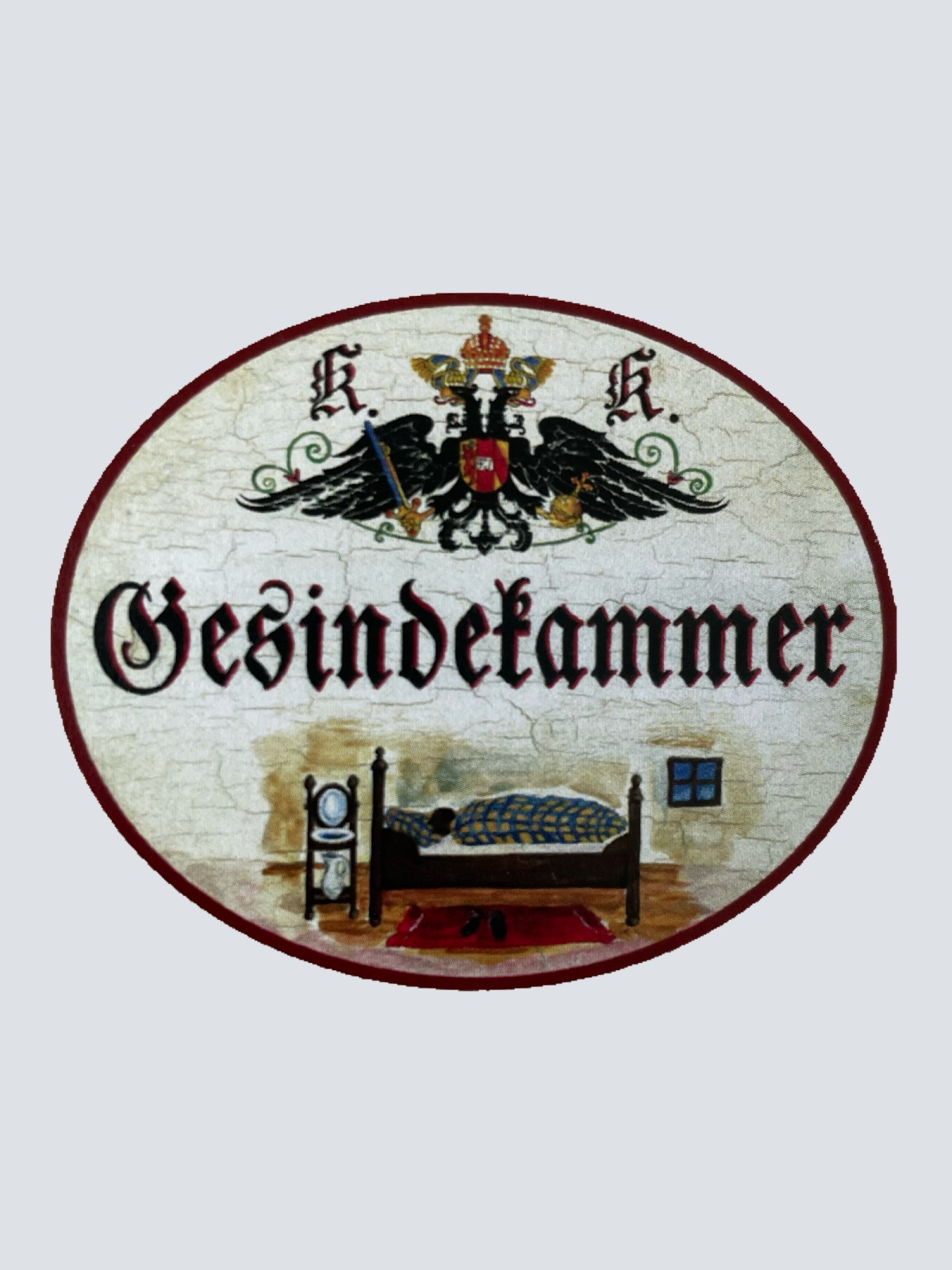 KuK Nostalgie Holzschild Gesindekammer Zimmer Knecht Magd Lohnarbeiter Schild