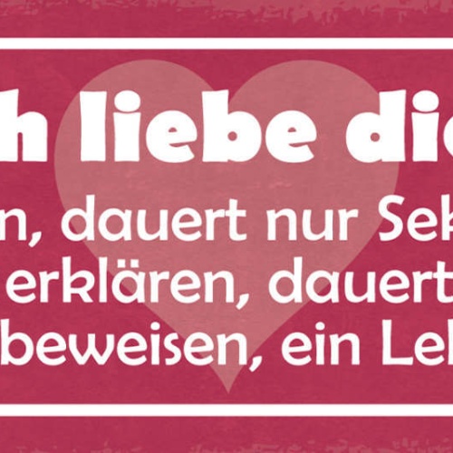 Schild Ich Liebe Dich Sagen Dauert Nur Sek Erklären Stunden Beweisen Leben Lang