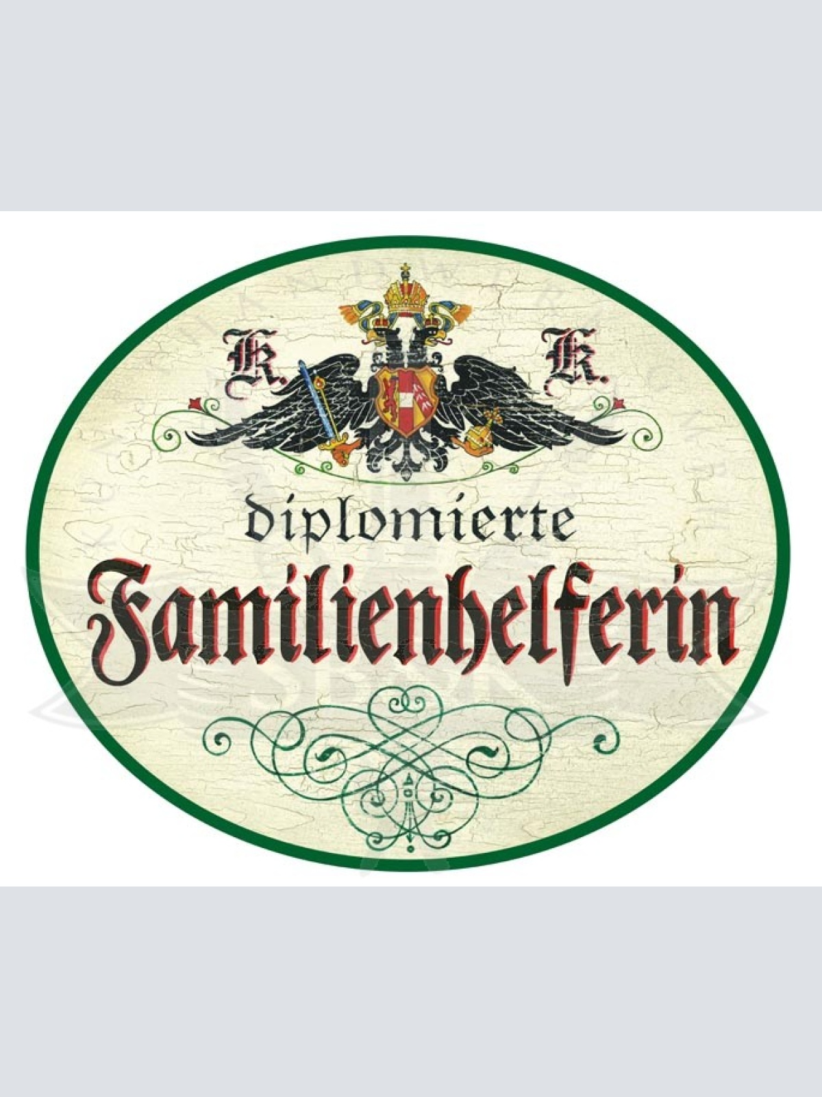 KuK Nostalgie Holzschild Diplomierte Familienhelferin