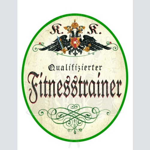KuK Nostalgie Holzschild Qualifizierter Fitnesstrainer