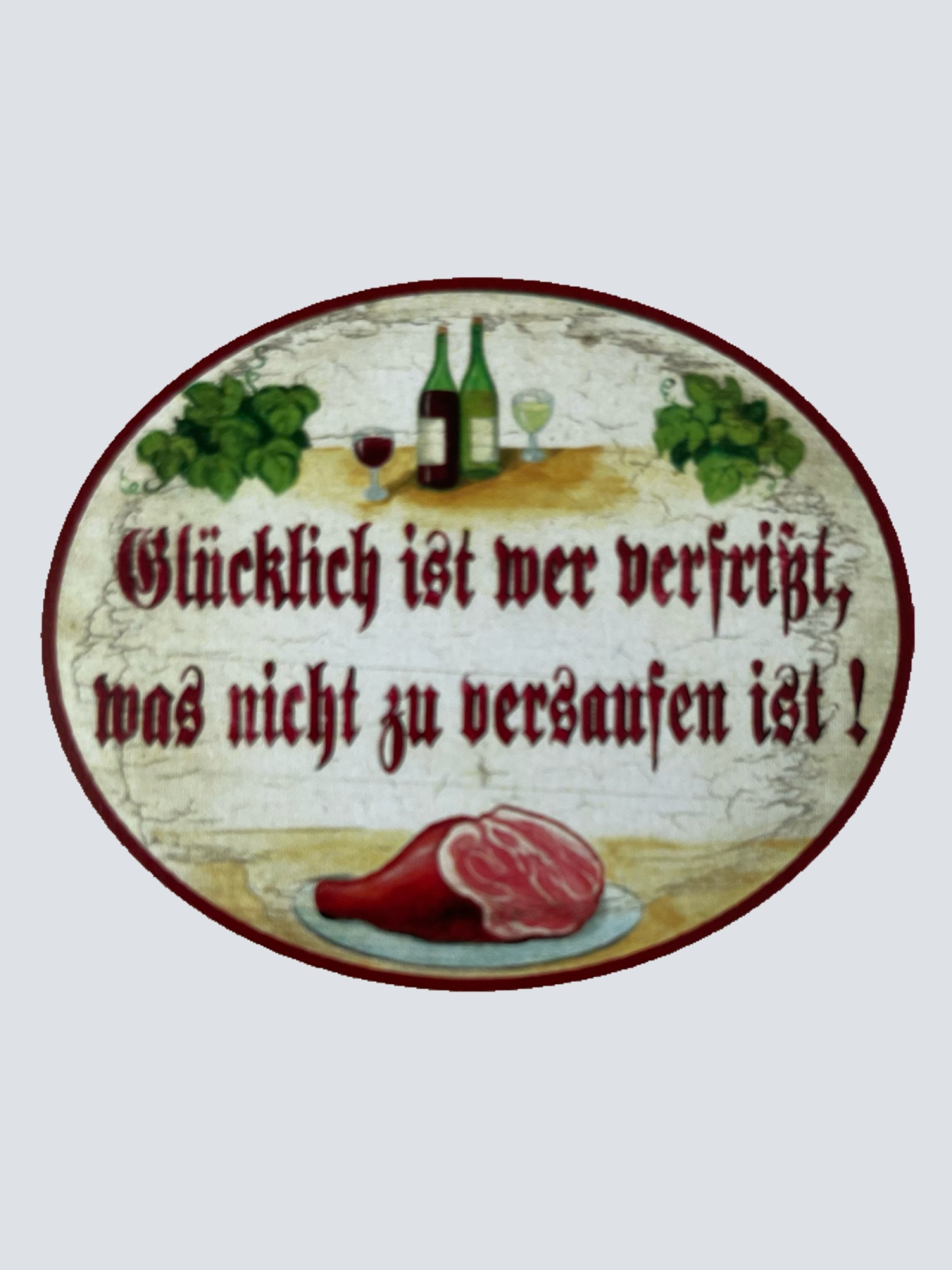 Nostalgie Holz Schild Glücklich Ist Wer Verfrisst Was Nicht Zu Versaufen Ist