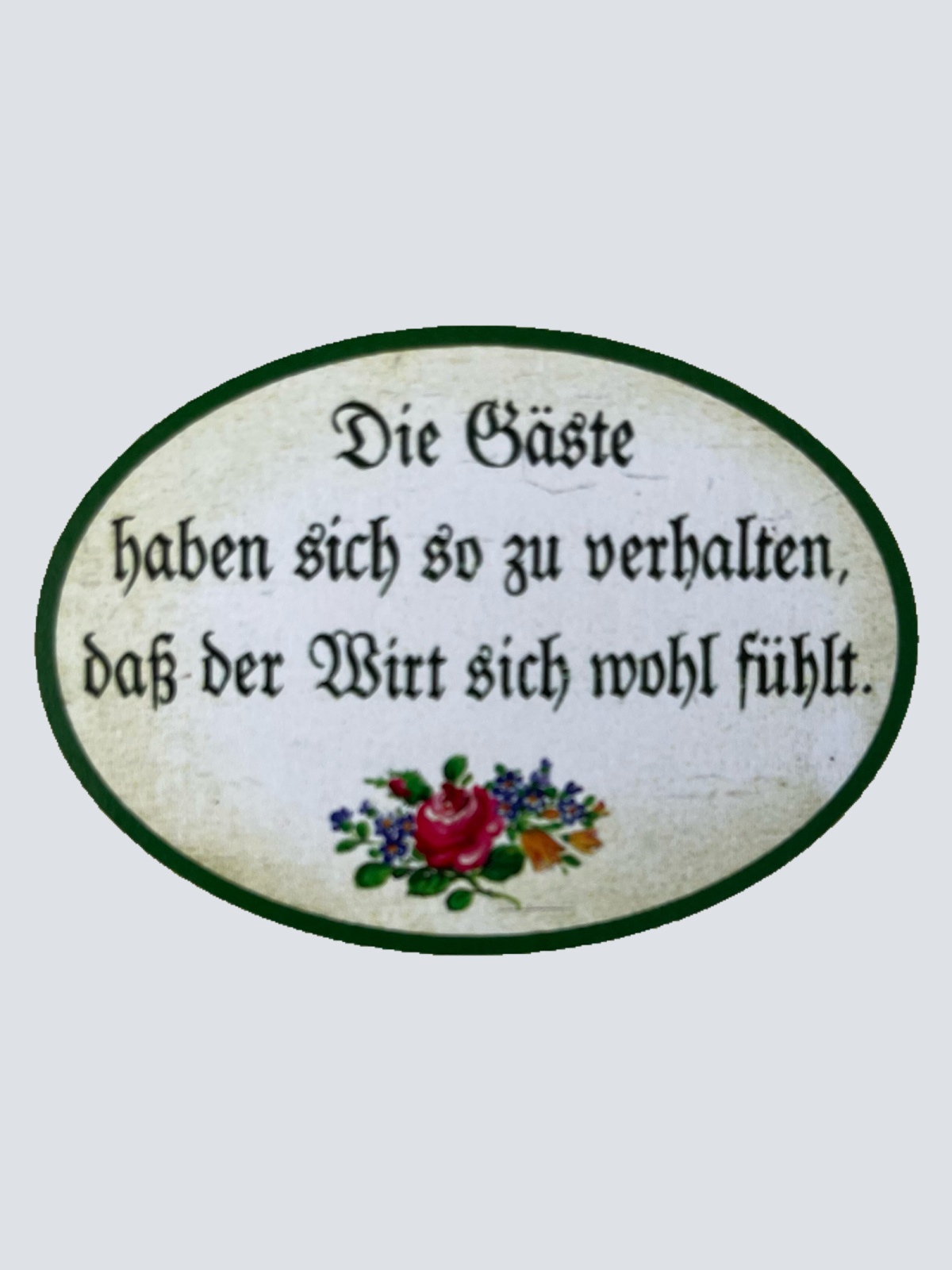 Nostalgie Holzschild Die Gäste Haben Sich So Zu Verhalten Schild Wirt Schild