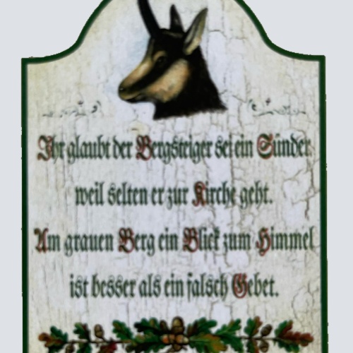 Nostalgie Holzschild Ihr Glaubt Der Bergsteiger Sei Ein Sünder Berg Gebet Schild