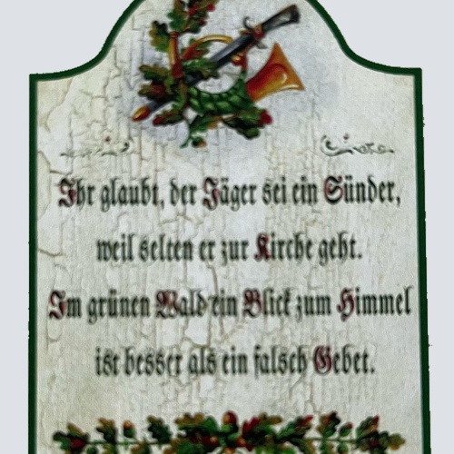 Nostalgie Holzschild Ihr Glaubt Der Jäger Sei Ein Sünder Wald Gebet Schild